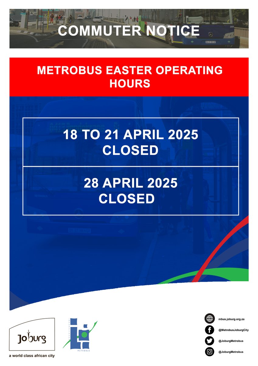 Joburg Metrobus (@joburgmetrobus) on Twitter photo Commuter Notice!!!
Please note that  Metrobus will not be operating  this Easter weekend 2025 from the 18th to 21st April and 28th of April.
#JoburgUpdates #JoburgServices Commuter Notice!!!
Please note that  Metrobus will not be operating  this Easter weekend 2025 from the 18th to 21st April and 28th of April.
#JoburgUpdates #JoburgServices