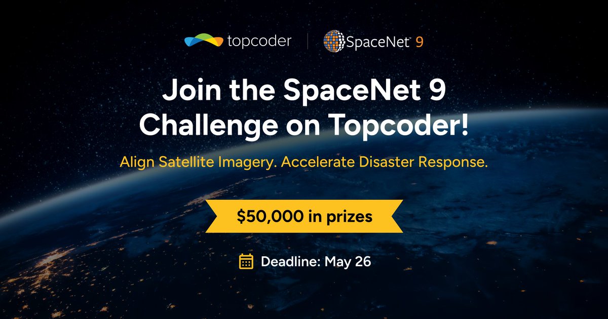 topcoder (@topcoder) on Twitter photo How do we speed up disaster response with AI?
Join SpaceNet 9 Challenge on Topcoder! In partnership with <a href="/Spacenet_AI/">SpaceNet</a>, <a href="/Maxar/">Maxar Technologies</a>, <a href="/awscloud/">Amazon Web Services</a>, <a href="/umbraspace/">Umbra</a>, <a href="/ORNL/">Oak Ridge Lab</a> and <a href="/IEEE_GRSS/">IEEE Geoscience and Remote Sensing Society</a>, we’re aligning SAR & optical imagery.
💰 $50K in prizes
🎯Deadline: May 26
Link in comments. How do we speed up disaster response with AI?
Join SpaceNet 9 Challenge on Topcoder! In partnership with <a href="/Spacenet_AI/">SpaceNet</a>, <a href="/Maxar/">Maxar Technologies</a>, <a href="/awscloud/">Amazon Web Services</a>, <a href="/umbraspace/">Umbra</a>, <a href="/ORNL/">Oak Ridge Lab</a> and <a href="/IEEE_GRSS/">IEEE Geoscience and Remote Sensing Society</a>, we’re aligning SAR & optical imagery.
💰 $50K in prizes
🎯Deadline: May 26
Link in comments.