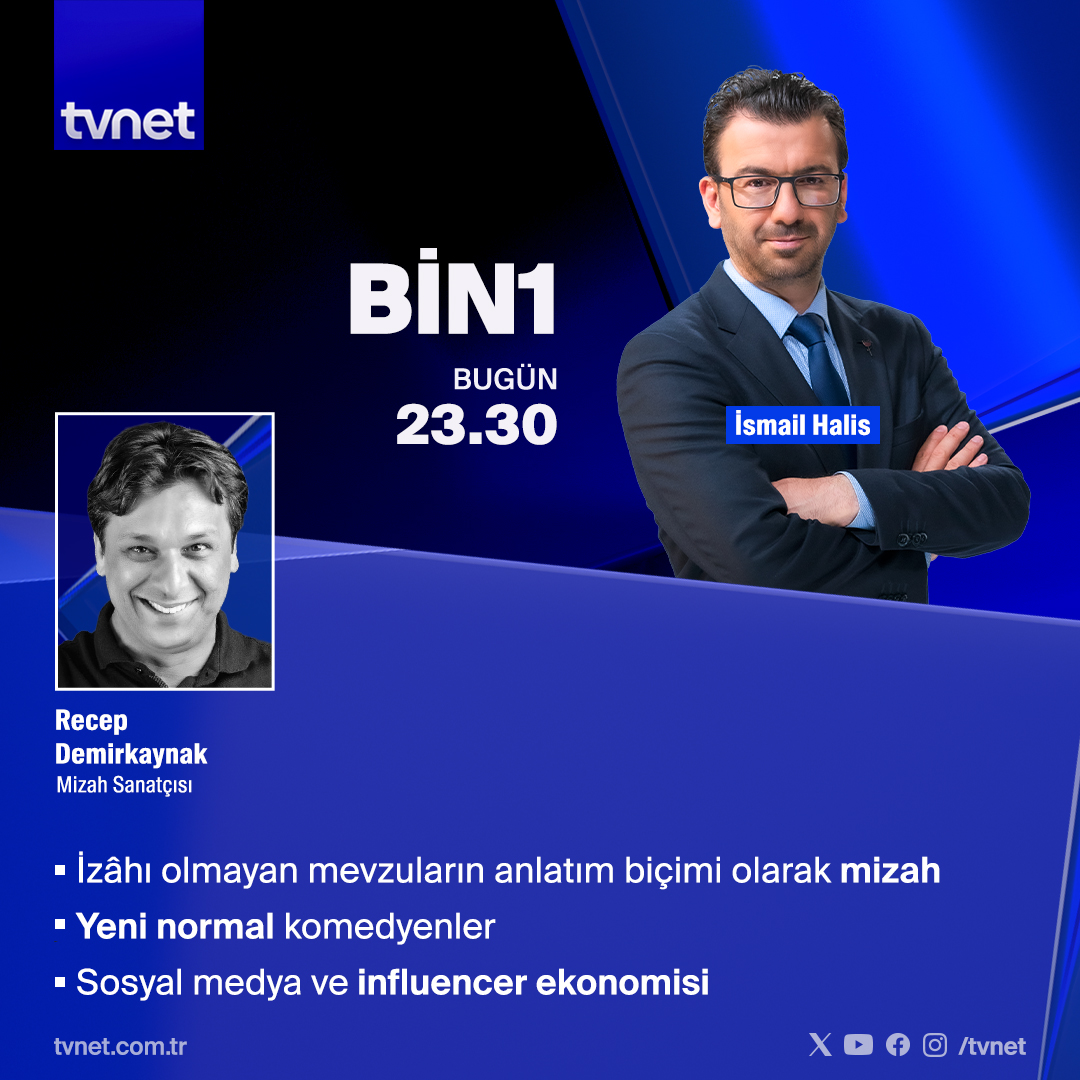 ▪ İzahı olmayan mevzuların anlatım biçimi olarak mizah

▪ Yeni normal komedyenler

▪ Sosyal medya ve influencer ekonomisi

👉 <a href="/ismail_halis/">İsmail Halis</a>'in bu haftaki konuğu <a href="/tabitabitamam/">recep demirkaynak 🇹🇷</a> oluyor.
 
#Bin1, bugün 23.30'da #TVNET'te.