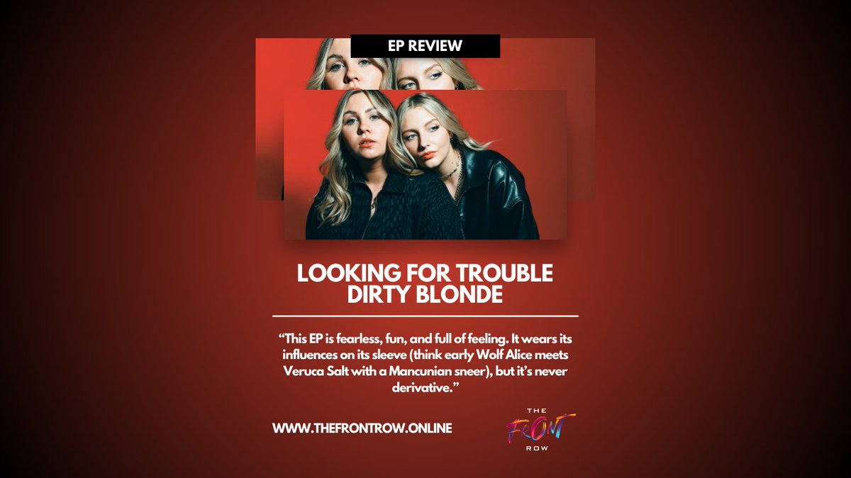 "This EP is fearless, fun, and full of feeling. It wears its influences on its sleeve (think early Wolf Alice meets Veruca Salt with a Mancunian sneer)"

We've reviewed <a href="/weredirtyblonde/">Dirty Blonde</a>'s brand new EP "Looking For Trouble" - check it out!

thefrontrow.online/2025/04/17/rev…