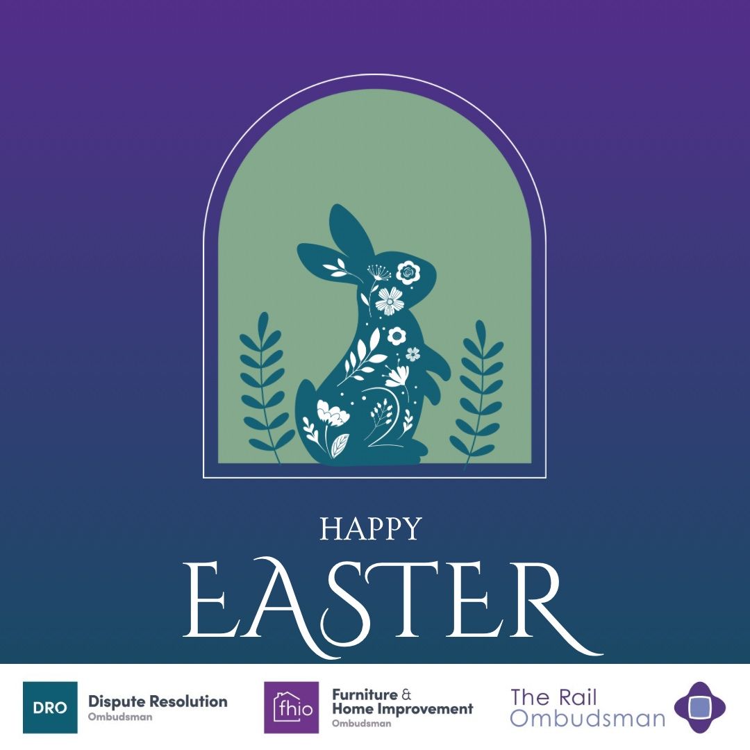 On behalf of everyone at the Ombudsman, we would like to wish you a very Happy Easter.

We wish you a peaceful and enjoyable Easter break.

#Easter2025 #BankHolidayClosure #OfficeHours #Ombudsman #DisputeResolution #FurnitureAndHomeImprovement #RailOmbudsman