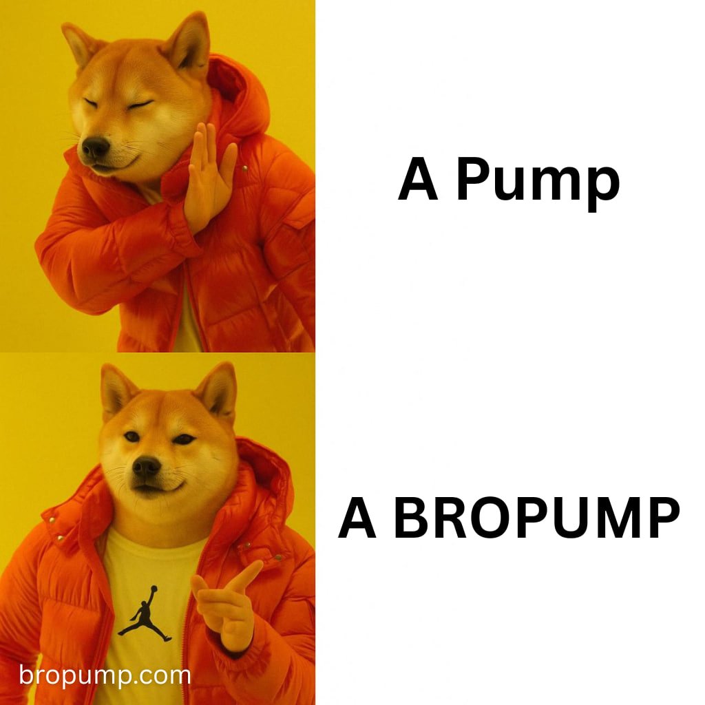 a bropump

(only on Solana)