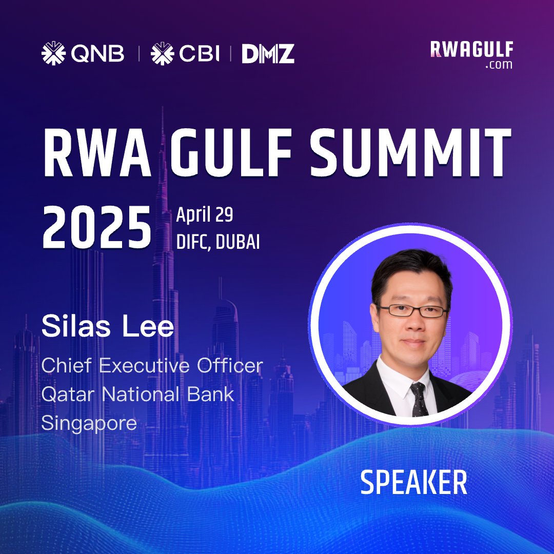 We’re excited to announce Silas Lee, Chief Executive Officer at QNB Singapore <a href="/QNBGroup/">QNBGroup</a>, as a speaker at the RWA GULF SUMMIT on April 29, 2025, in Dubai at <a href="/DIFC/">DIFC</a> — co-hosted by QNB, Commercial Bank International, and <a href="/DMZ_Finance/">DMZ Finance</a>.

Limited Seats – Register Now!    

🔹RWA GULF