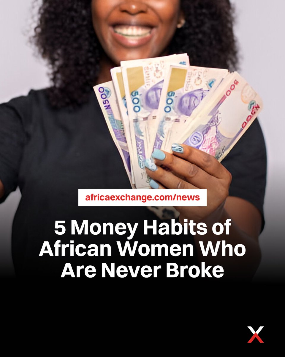Could being constantly broke be a sign of poor money habits?

Our latest article breaks down the 5 simple but powerful money habits African women use to stay financially secure.

Click the link below to read now.

africaexchange.com/news/5-money-h…