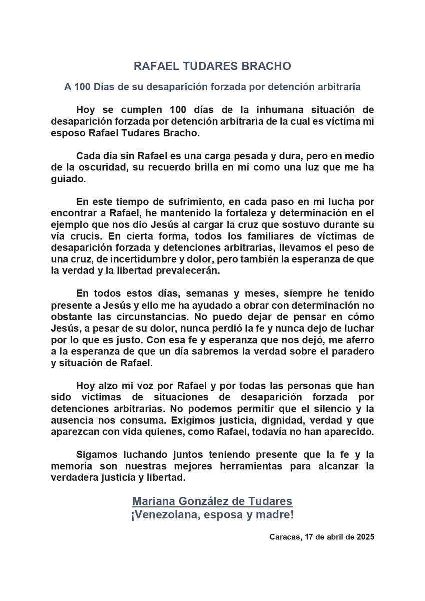 100 DÍAS DE "DESAPARICIÓN FORZADA" 

<a href="/MarianaGTudares/">Mariana Gonzalez de Tudares</a>, hija de <a href="/EdmundoGU/">Edmundo González</a>, denuncia que su esposo, Rafael Tudares, lleva 100 días privado de libertad: “Hoy alzo mi voz por Rafael y todas las víctimas de desapariciones forzadas. Exigimos justicia, dignidad y verdad”