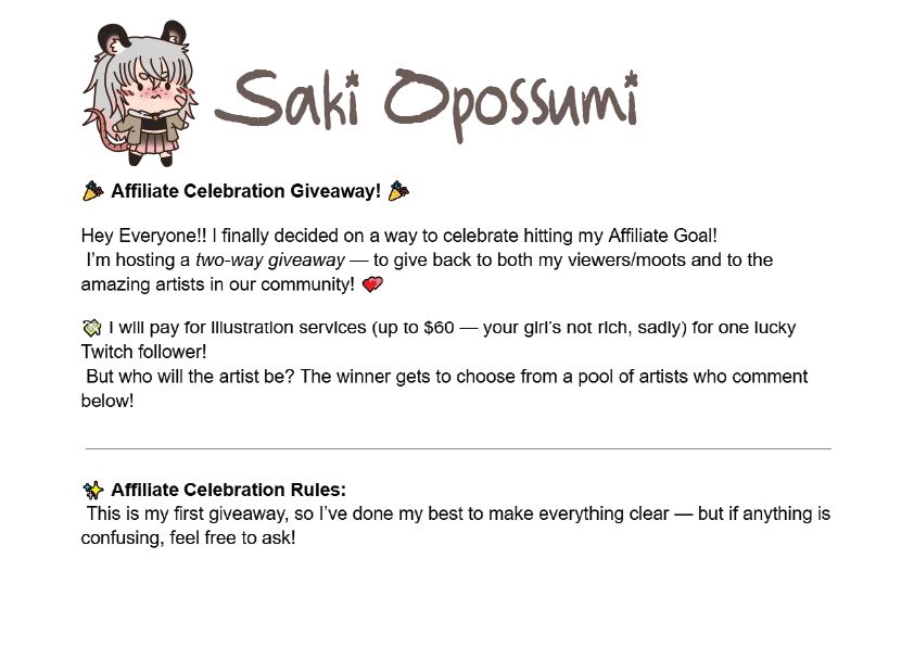SakiOpossumi's tweet photo. 🎉 Affiliate Celebration Giveaway! 🎉
I hit my Affiliate Goal, and I’m celebrating with a giveaway! To both my viewers and to the artists! 💕 
I’ll gift one Twitch follower an illustration!
The twist? They pick the artist from the pool of artists who comment below!
+ Details ⬇️ https://t.co/0XuMr7CWgR