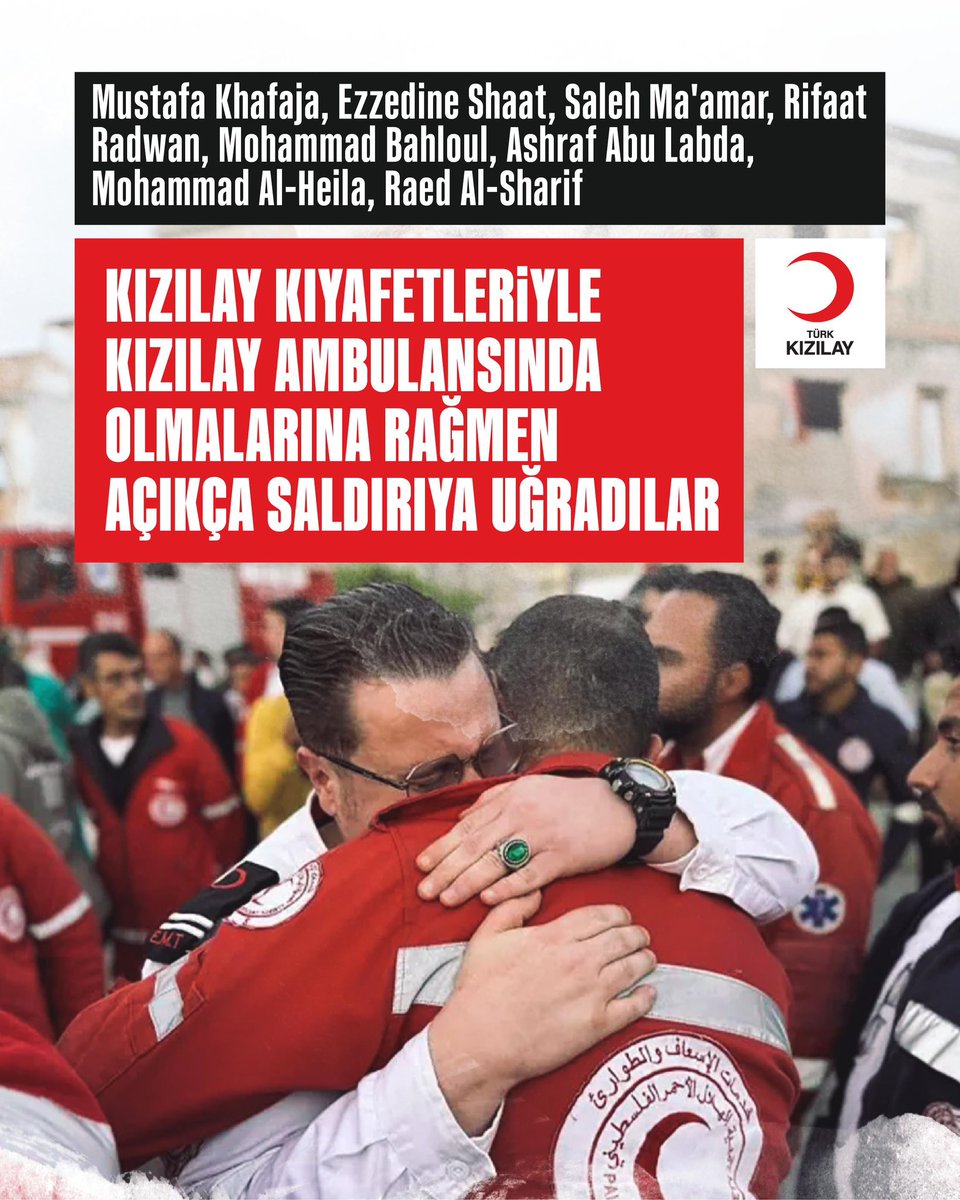 Kızılay üniformaları üzerindeydi. Resmi ambulans içindeydiler. Görevleri belliydi: Yaralılara ulaşmak, hayat kurtarmak ancak açıkça hedef alındılar.

Gazze’de, görev başındaki 8 sağlık çalışanı saldırıya uğradı ve hayatlarını kaybetti.

Bu isimleri unutma:
Mustafa Khafaja,