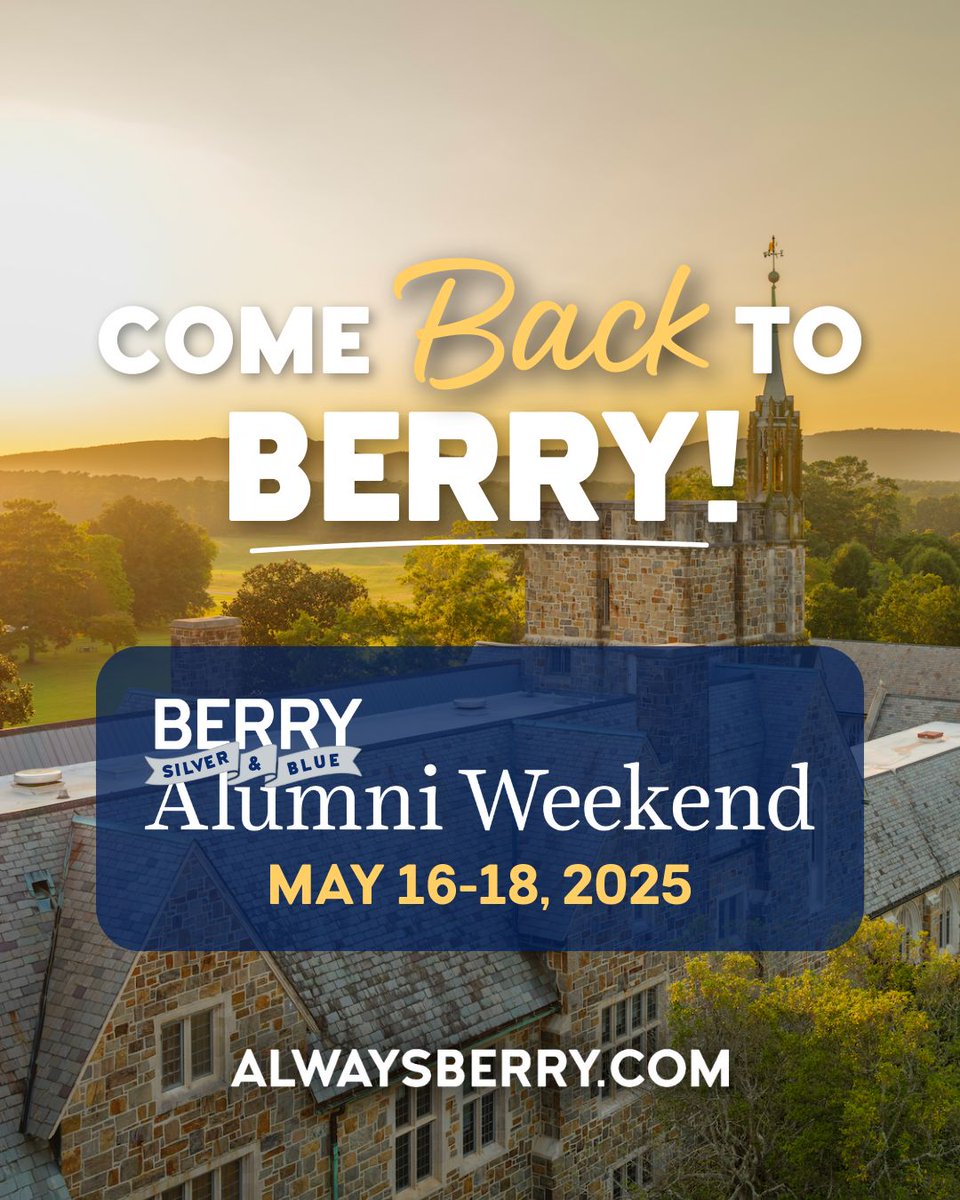 Don't miss Silver &amp; Blue Alumni Weekend 2025 - coming up May 16-18!

See the full schedule and register now at alwaysberry.com/alumniweekend. 

Registration closes on May 7