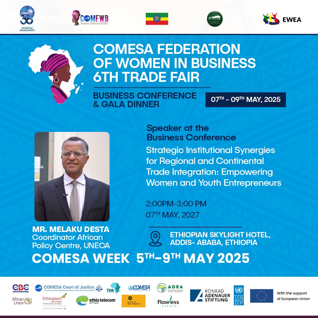 _Comfwb's tweet photo. Join us for the #6th_COMFWB_Business_Conference during #comesa_week in May 2025! Don't miss the session on May 7th (2-3 PM) with :
Mr. #Melaku_Desta (#UNECA)
Mr. #Calvin_Mutyavaviri (#Yellow_Card/#comesa_secretariat)
 #comesaweek #6thCOMFWBTradeFairandBusinessConference #Ethiopia https://t.co/wwzoSZOHb5