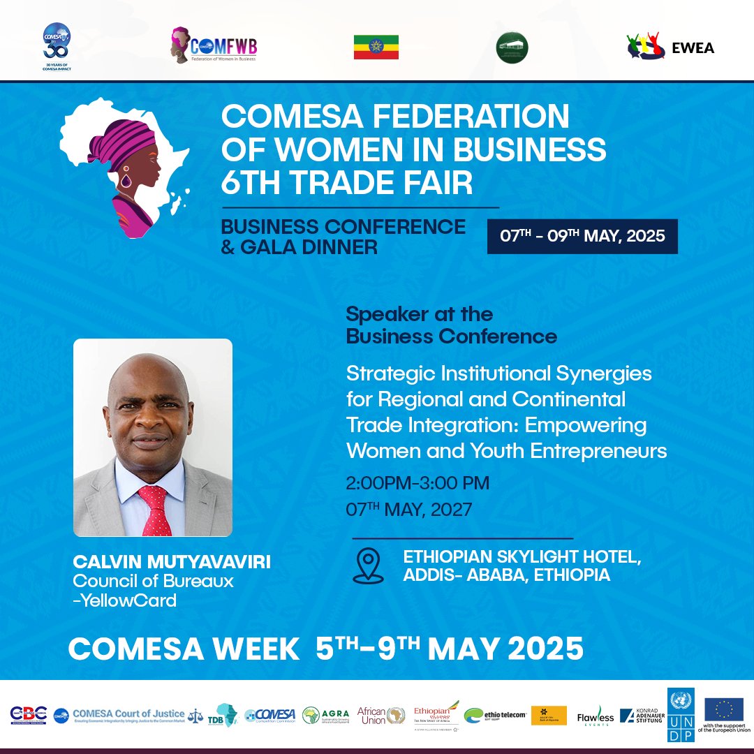 _Comfwb's tweet photo. Join us for the #6th_COMFWB_Business_Conference during #comesa_week in May 2025! Don't miss the session on May 7th (2-3 PM) with :
Mr. #Melaku_Desta (#UNECA)
Mr. #Calvin_Mutyavaviri (#Yellow_Card/#comesa_secretariat)
 #comesaweek #6thCOMFWBTradeFairandBusinessConference #Ethiopia https://t.co/wwzoSZOHb5