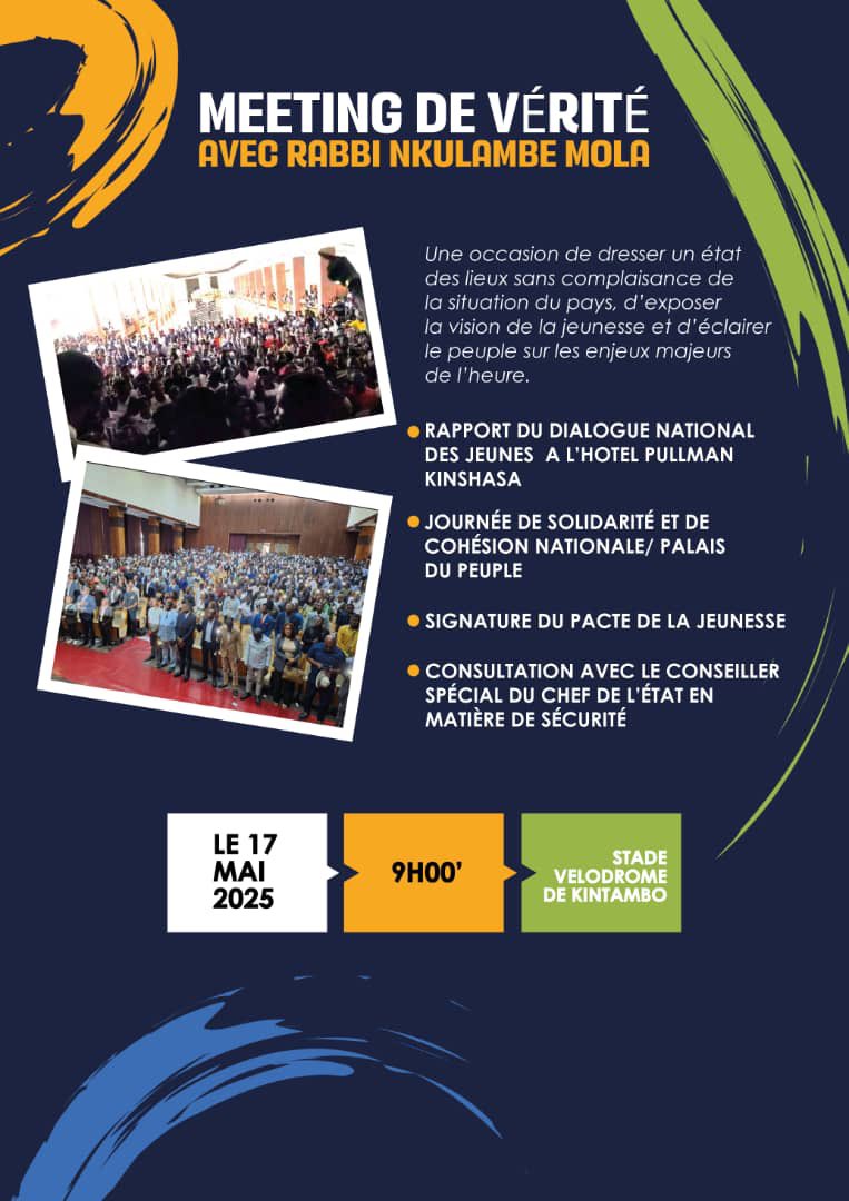 #RDC: #Kinshasa : Rabbi Nkulambe,figure de proue de la jeunesse, annonce un “meeting de vérité” ce 17 mai 2025 au stade Vélodrome, dans la commune de Kintambo.

Un rendez-vous très attendu par ses partisans. Selon les indiscrétions, ce jeune leader devrait annoncer, entre autres,