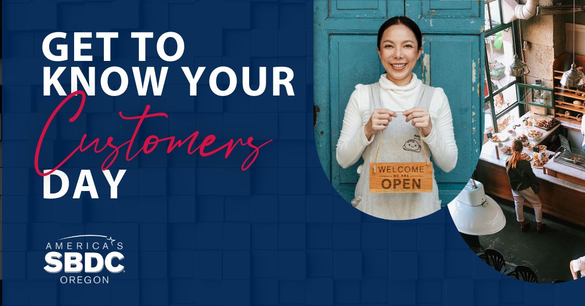 Your customers are the heart of your business—are you listening to what they need?

Get to Know Your Customers Day is a great reminder to engage, appreciate, and connect with the people who support your business.

Connect with your local Center today!

🔗: oregonsbdc.org/centers