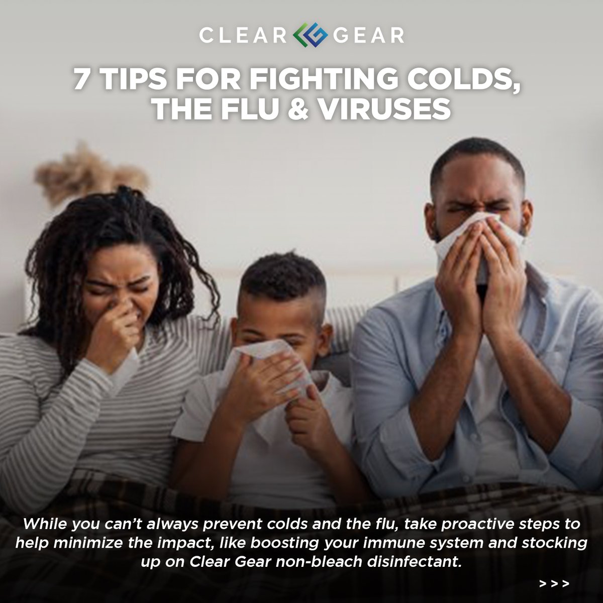 ClearGearSpray's tweet image. Cold &amp;amp; flu season is in full swing—swipe for quick steps you can take to protect your family &amp;amp; minimize the spread of germs. More info below!

go.cleargear.com/2csjkm

#BoostImmunity #FluTips #StayHealthy #AmmoniaFree #BleachFree #ClearGear #FamilyHealth
