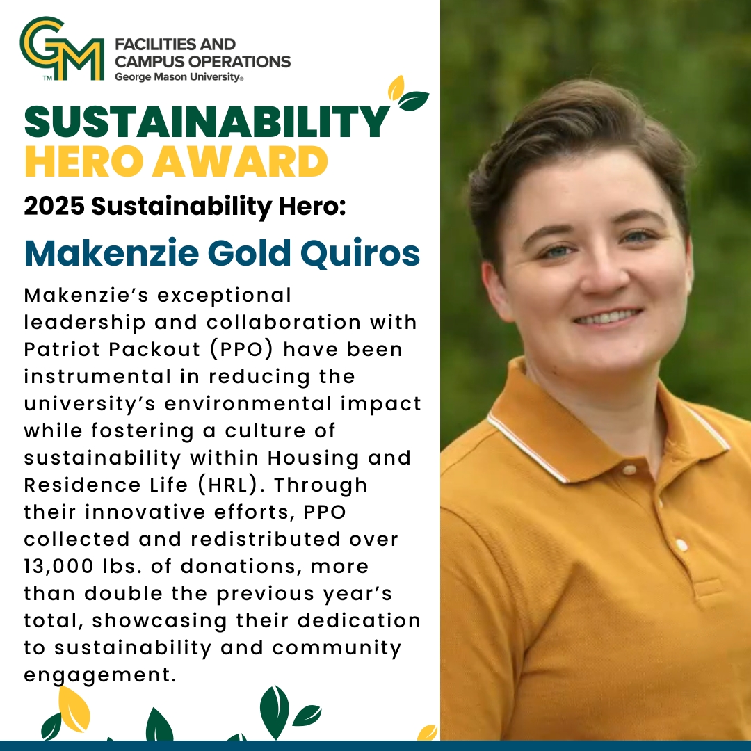 George Mason University Sustainability (@sustainmason) on Twitter photo 🏆Congratulations to <a href="/MasonHousing/">Mason Housing</a> Makenzie Gold Quiros for becoming George Mason University's 2025 Sustainability Hero! Thank you for your incredible contributions to PPO and fostering sustainability within HRL. #sustainMASON 🌱💚 #MasonNation 🏆Congratulations to <a href="/MasonHousing/">Mason Housing</a> Makenzie Gold Quiros for becoming George Mason University's 2025 Sustainability Hero! Thank you for your incredible contributions to PPO and fostering sustainability within HRL. #sustainMASON 🌱💚 #MasonNation