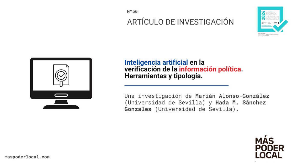 Más Poder Local (@maspoderlocal) on Twitter photo 👉"Inteligencia artificial en la verificación de la información política. Herramientas y tipología".
Una investigación de <a href="/Marian_Adif/">Marián Alonso</a> y <a href="/HadaMSG/">Hada Sánchez</a>.
🔗Disponible en DOI: doi.org/10.56151/maspo… 👉"Inteligencia artificial en la verificación de la información política. Herramientas y tipología".
Una investigación de <a href="/Marian_Adif/">Marián Alonso</a> y <a href="/HadaMSG/">Hada Sánchez</a>.
🔗Disponible en DOI: doi.org/10.56151/maspo…