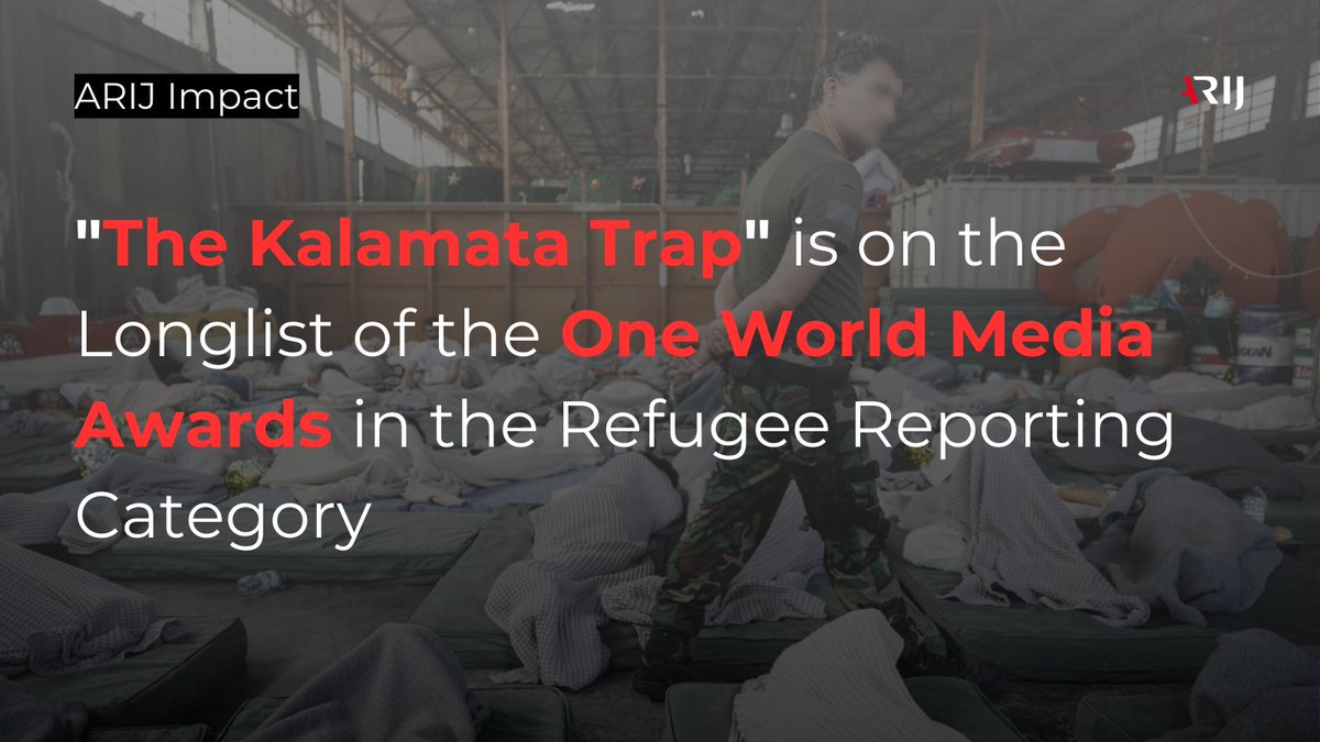 #ARIJImpact

The One World Media Awards Committee announced the nomination of the investigation “The Kalamata Trap: Hundreds of Migrants Drown on Their Way to Europe” for the award in the refugee reporting category. The investigation was selected from 559 entries submitted to the