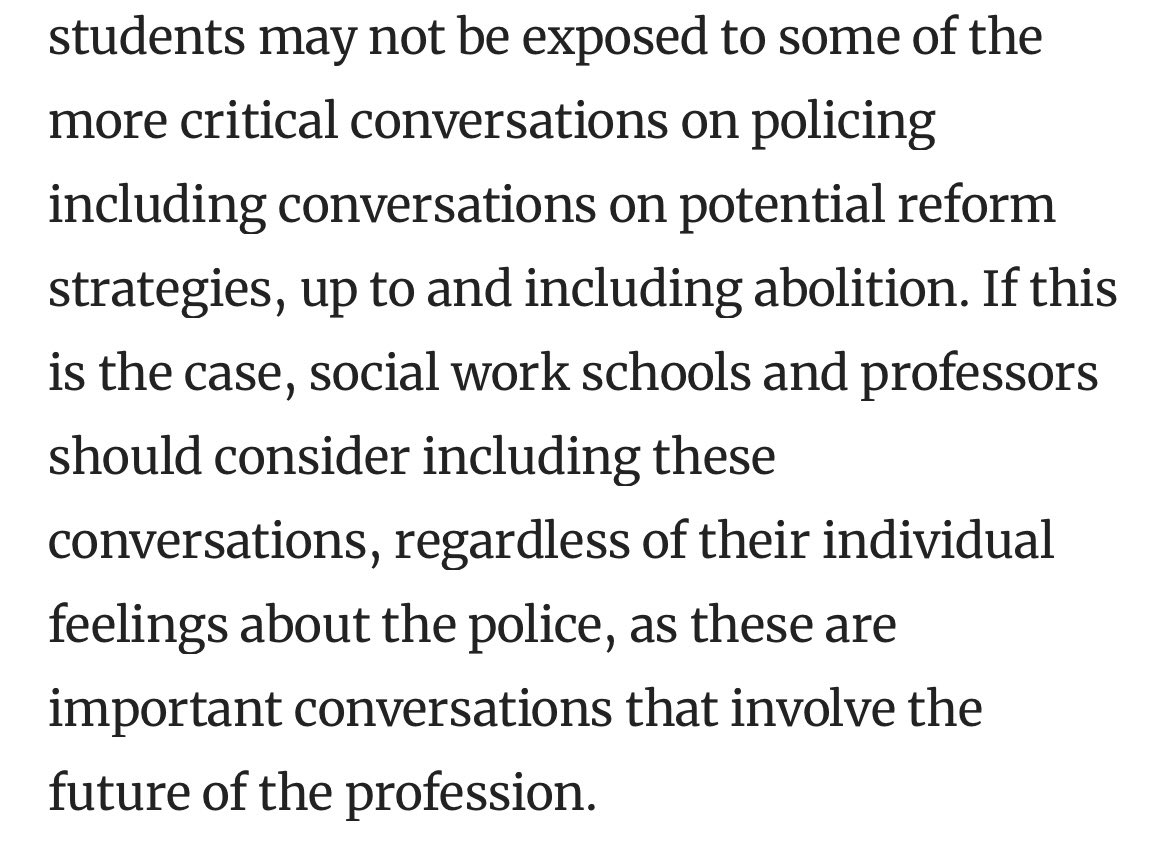 From the pages of academia:
So inconvenient when the survey finds the most critically reflective social work students reject defunding or abolishing the police. Best to conclude that what they lack is enough education on the topic.