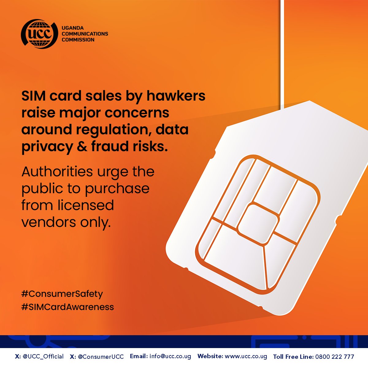 ConsumerUCC's tweet photo. SIM card sales by hawkers raise major concerns around regulation, data privacy & fraud risks. Authorities urge the public to purchase from licensed vendors only.
@UCC_Official @UgCERT @UCC_ED @bbossa #ConsumerSafety #SIMCardAwareness https://t.co/2Ffy5fQv3d