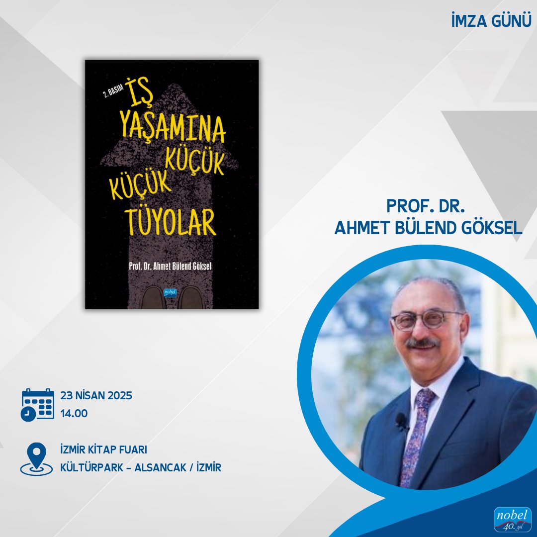 Sevgili Prof. Dr. Ahmet Bülend Göksel İzmir Kitap Fuarında okuyucuları ile buluşuyor.

🗓️23.04.2025
🕖14.00
📍Nobel Yayın Grubu Standı

#izmirkitapfuarı #2025izmirkitapfuarı #izmirkitapfuarı2025 #izkitapfuarı #izkitapfest
