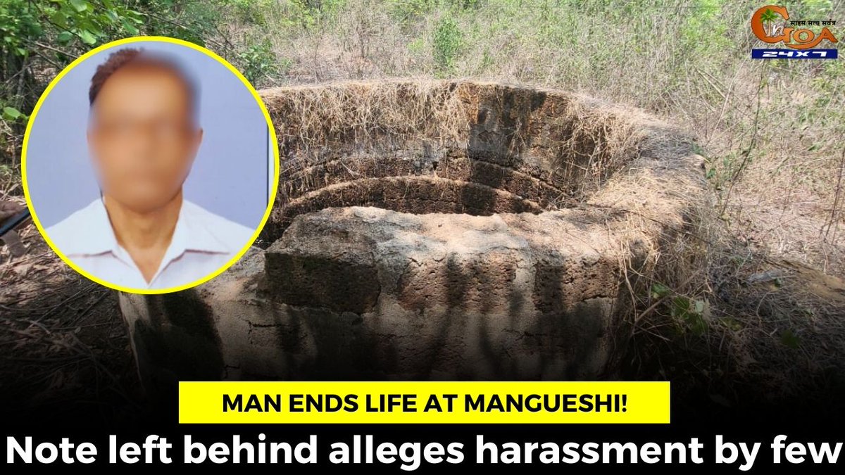 InGoa24x7's tweet photo. Man ends life at Mangueshi! Note left behind alleges harassment by few
WATCH: https://t.co/kJLtlsOGZU
#goa #goanews #endlife #harrassment https://t.co/Zck52Fl2yr
