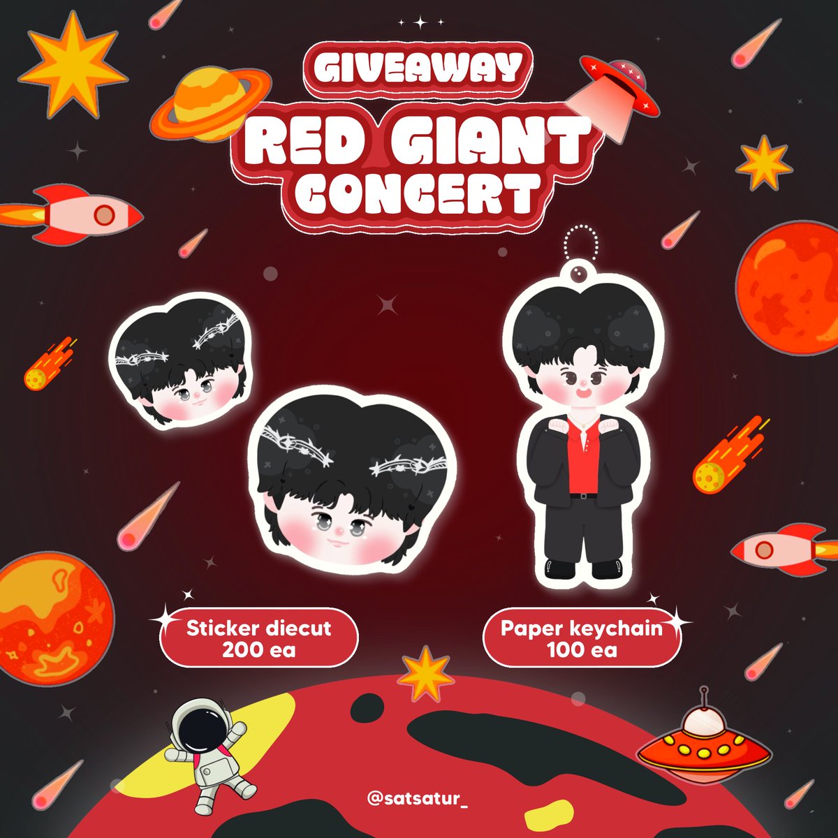 satsatur_'s tweet photo. 𝑮iveaway 𝒇or 🎸#JeffSaturRedGiantConcert  ۪ ׄ𖥔ׄ

🧨 𝖲𝗍𝗂𝖼𝗄𝖾𝗋 𝖽𝗂𝖾𝖼𝗎𝗍𝖾 𝟤𝟢𝟢 𝖾𝖺
🧨 𝖯𝖺𝗉𝖾𝗋 𝖪𝖾𝗒𝖼𝗁𝖺𝗂𝗇 𝟣𝟢𝟢 𝖾𝖺

.𖥔 𝟥-𝟦 𝖬𝖺𝗒 𝟤𝟢𝟤𝟧 
.𖥔 𝖨𝗆𝗉𝖺𝖼𝗍 𝖺𝗋𝖾𝗇𝖺 / 𝗍𝖻𝖺 

⌗ 𝗉𝗅𝗌 𝗋𝗍 + 𝗌𝗁𝗈𝗐 𝗍𝗁𝗂𝗌 𝗍𝗐𝖾𝖾𝗍 

#GiveawaysRedGiantConcert https://t.co/gpb6suamsn