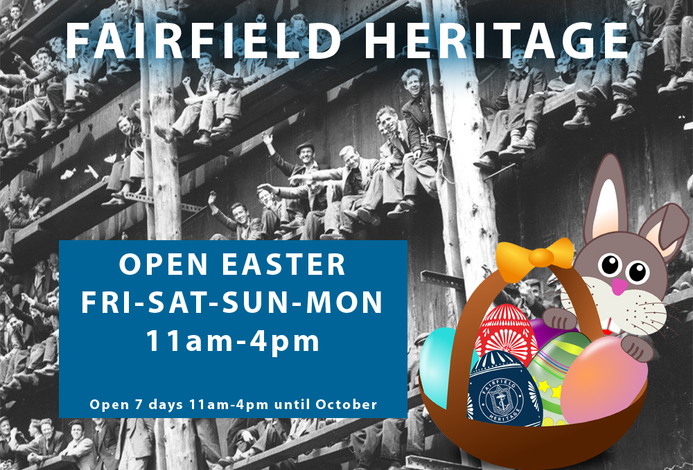 We are open over Easter, Fri-Sat-Sun-Mon, 11am-4pm.
A very Happy Easter from all volunteers and staff at Fairfield!
