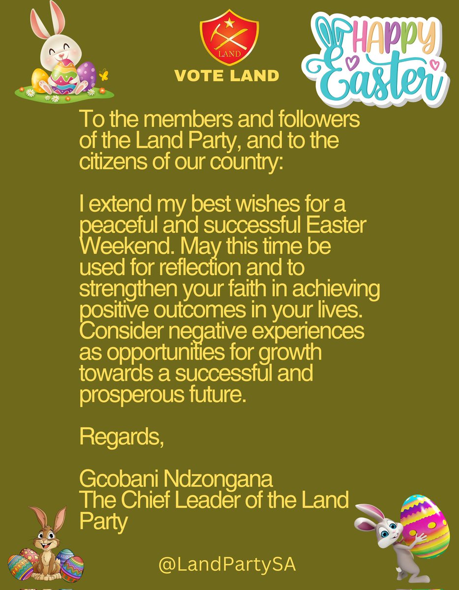 The Land Party Chief Leader <a href="/gndzongana/">Gcobani Ndzongana</a> wishes you happy Easter.