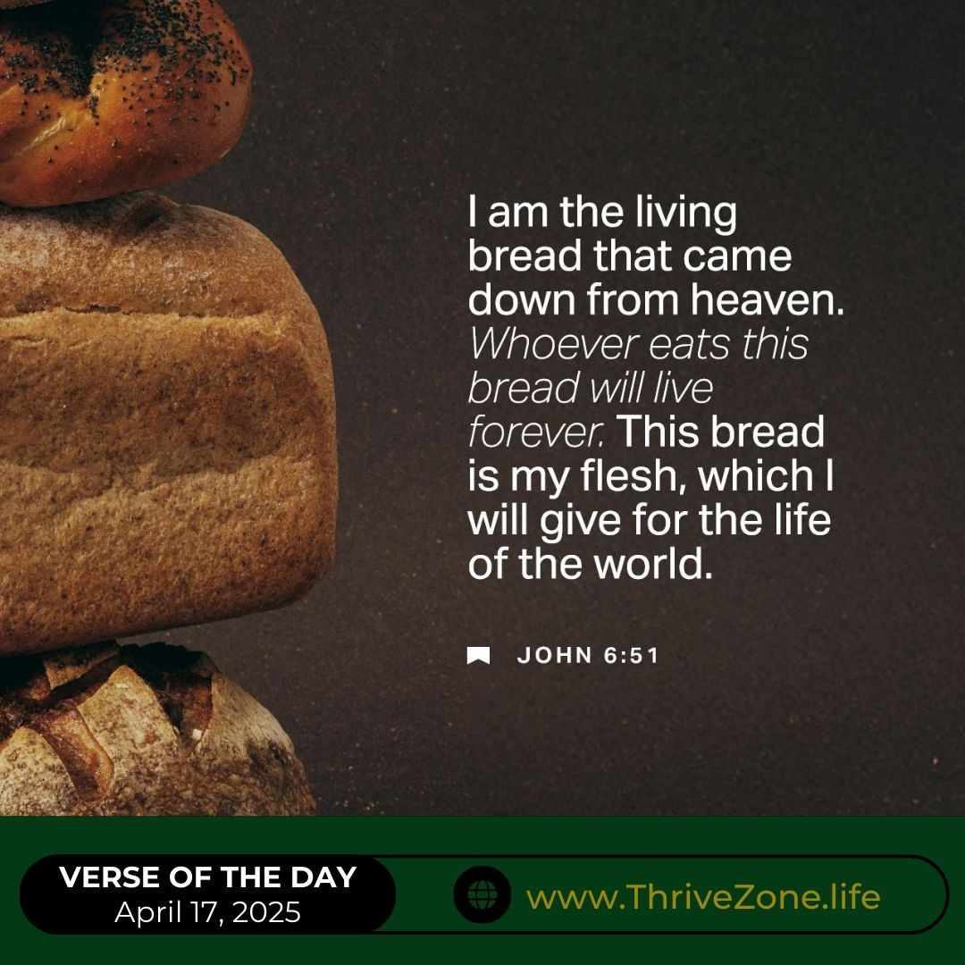 thethrivezone_'s tweet photo. Daily Inspiration 2025 - Day 107

Christ is the living bread, the source of eternal life. Reflect on His sacrifice and let His grace and truth sustain you today. 

🌱 #VerseOfTheDay #DailyInspiration #Inspiration #LivingBread #EternalLife #GraceAndTruth #ChristSustains https://t.co/fbUVsUpzxF