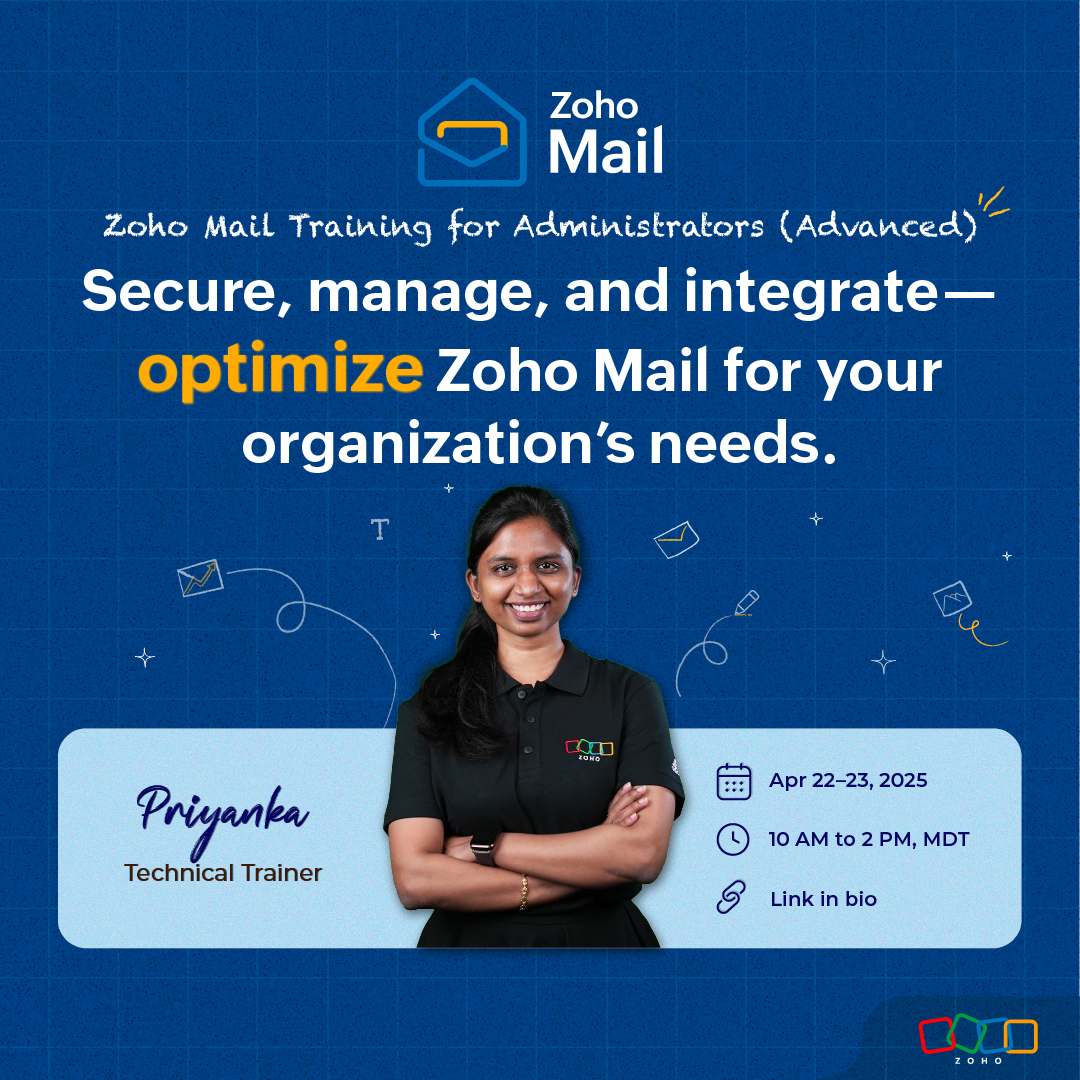Zoho Mail Administrator Virtual Classroom Training for the US Region!

Deepen your expertise in spam management, user administration, and integration capabilities to tailor Zoho Mail to your organization's specific requirements. 

Link to register: zoho.to/ZMAATMDTA