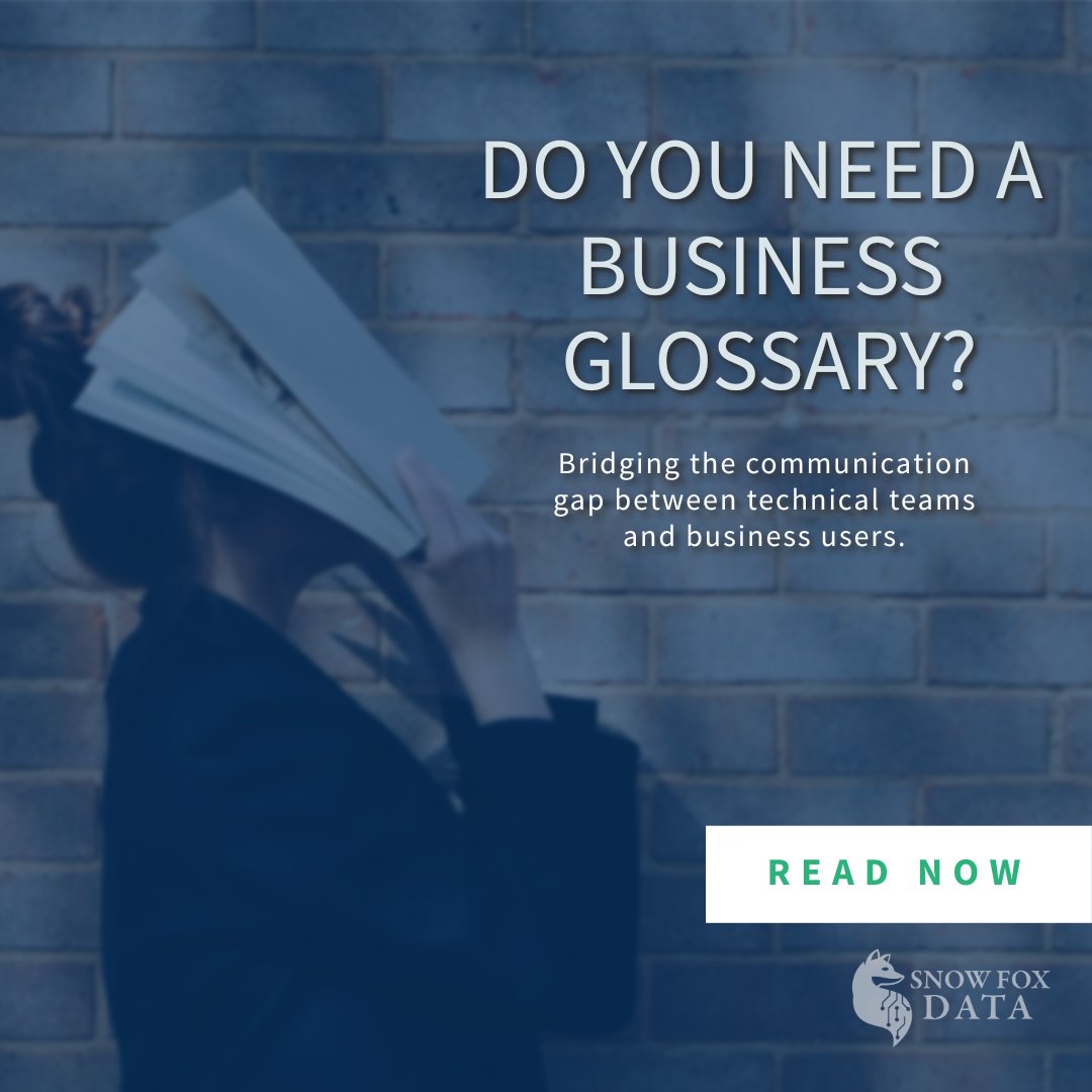 SnowFoxData's tweet photo. Our newest blog explores business glossaries- a fundamental solution that bridges the communication gap between technical teams and business users. 🤝

Could this tool be what you need to succeed? 🚀

Read more: 🔗 https://t.co/Q8s1NkFUaq

#Data #DataAnalytics #Communication #AI https://t.co/2rTIrGDP2Q
