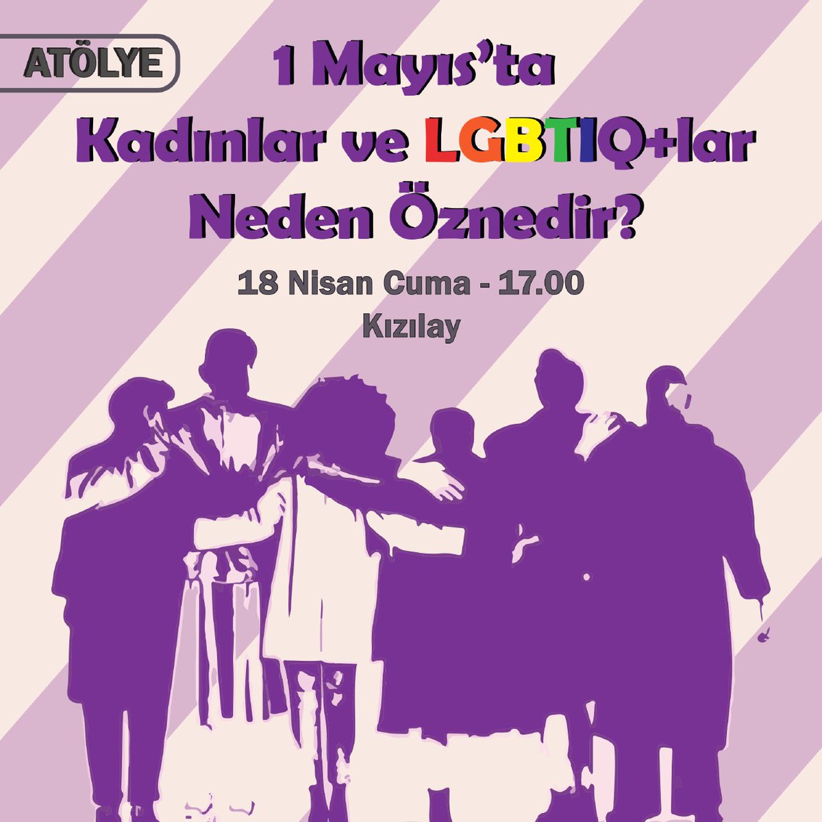 🟣 ANKARA

Ankara'dan üniversiteli kadın ve LGBTİQ+lar olarak 1 Mayıs'a giderken ilk atölyemizde bir araya geliyoruz. ✨️💜

Sen de iletişime geç; birlikte tartışalım, 1 Mayıs'ta beraber yürüyelim! ⚧️🏳️‍🌈🏳️‍⚧️ #KuirFeministKorteje

📍Kızılay
🗓 18 Nisan Cuma (Yarın)
⏰️ 17.00