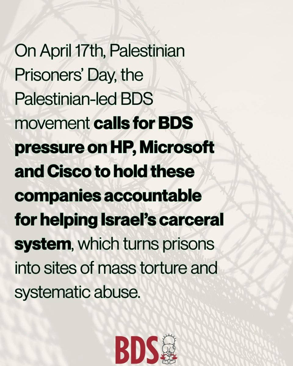 On April 17th, Palestinian Prisoners’ Day, the Palestinian-led BDS movement calls for BDS pressure on HP, Microsoft and Cisco to hold these companies accountable for helping Israel’s carceral system, which turns prisons into sites of mass torture and systematic abuse.