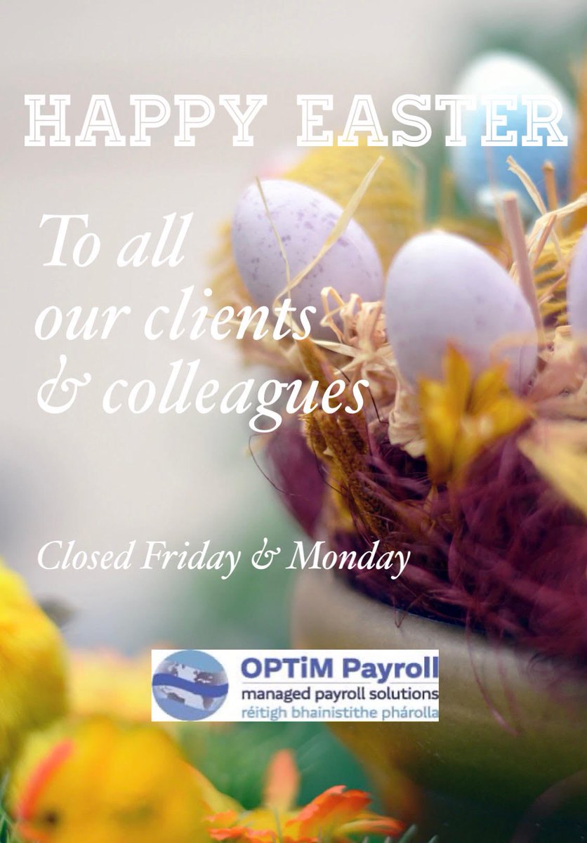 Happy Easter to all our friends, colleagues and clients - have a great weekend 
CLOSED FRIDAY 18th APRIL 
               &amp; MONDAY 21st APRIL