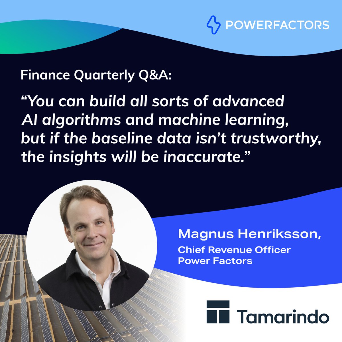 Power Factors Chief Revenue Officer Magnus Henriksson recently sat down with Finance Quarterly to discuss why data quality is key to unlocking AI in renewables. 

Read the full Q&amp;A here: hubs.la/Q03hNMbJ0