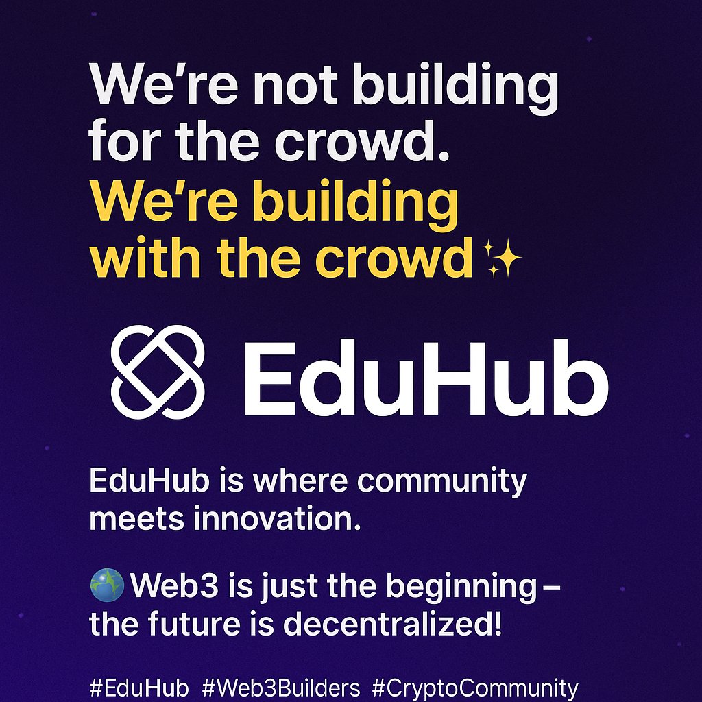 ahmedarain717's tweet photo. We’re not building for the crowd.
We’re building with the crowd.
⚒️ EduHub is where community meets innovation
🌐 Web3 is just the beginning — the future is decentralized!
#EduHub #Web3Builders  #DecentralizedLearning
 #Web3Community
#OnchainEducation
 #FutureOfWeb3 https://t.co/cASNMJ1FaB