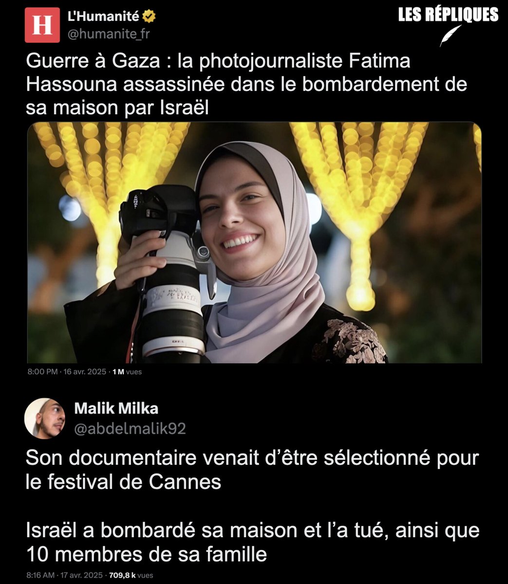 Les_Repliques's tweet photo. « Quant à la mort, qui est inévitable, si je meurs, je veux une mort retentissante. Je ne veux pas être une simple brève dans un flash info, ni un chiffre parmi d’autres. Je veux une mort dont le monde entier entendra parler, une empreinte qui restera à jamais, et des images immortelles que ni le temps ni l’espace ne pourront enterrer. » La photojournaliste Fatima Hassouna a été tuée par Israël dans le bombardement de sa maison

@abdelmalik92