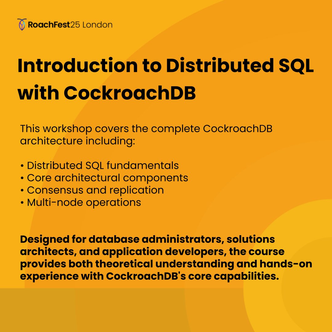 CockroachDB's tweet image. Ready to harness the full potential of #distributedSQL?

At #RoachFest25, attendees have the opportunity to go hands-on with CockroachDB at our on-site workshops.

🎟️ Get your ticket today: cockroa.ch/3VKwam7