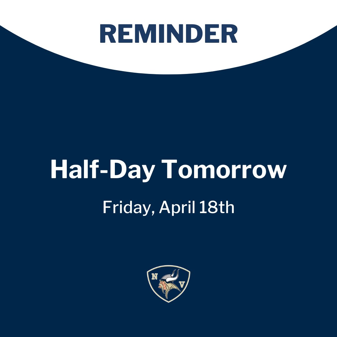 Reminder: Tomorrow is a half-day for all students. Please plan ahead!