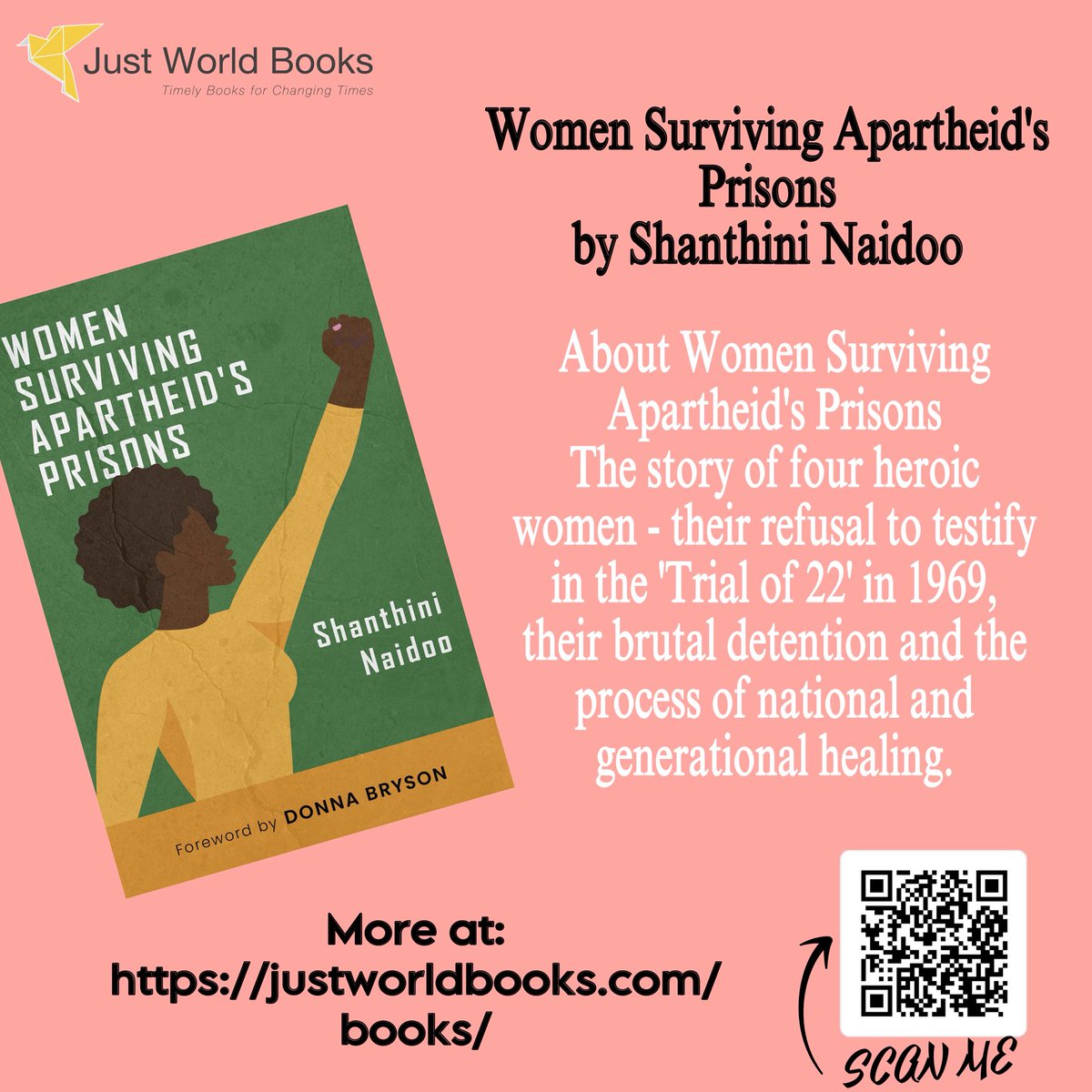 Four women. One act of resistance. A legacy of healing.

Women Surviving Apartheid’s Prisons by Shanthini Naidoo tells their powerful story.

Get it now via Just World Books: justworldbooks.com/books/