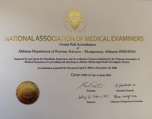 Congratulations to the Alabama Department of Forensic Sciences in Montgomery, Alabama for receiving NAME Accreditation!