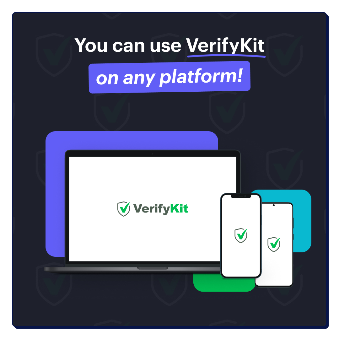 vrfykit's tweet image. Whether it's web or mobile, #VerifyKit provides seamless solutions for all platforms.