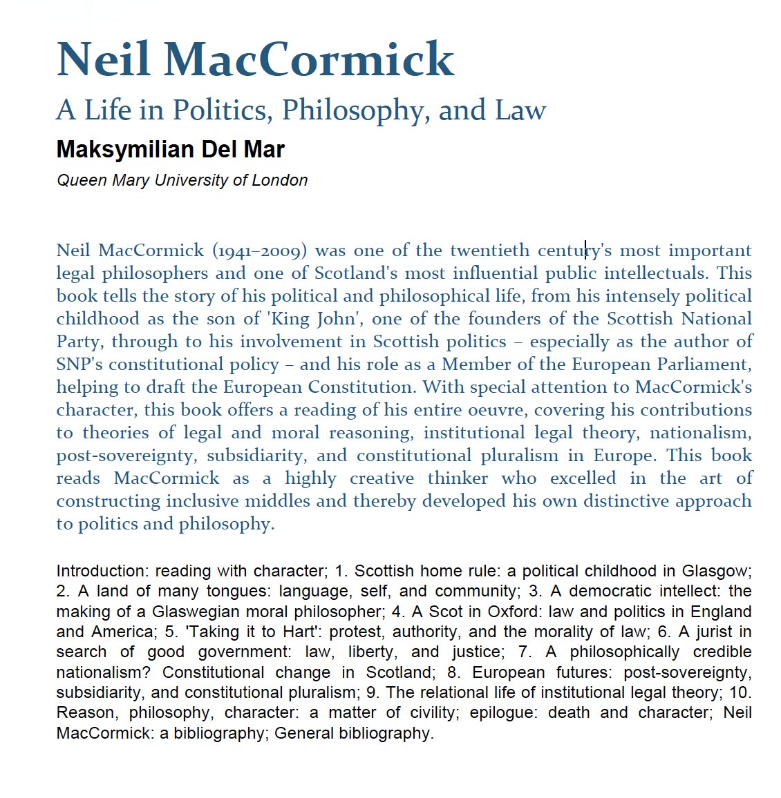 emilykiddwhite's tweet photo. "Neil MacCormick: A Life in Politics, Philosophy, and Law" by (the ever-brilliant) Maks Del Mar @CambridgeUP 

https://t.co/qT5mJ6QJJ9

I have been waiting for this one. https://t.co/oUjSEoYVSv