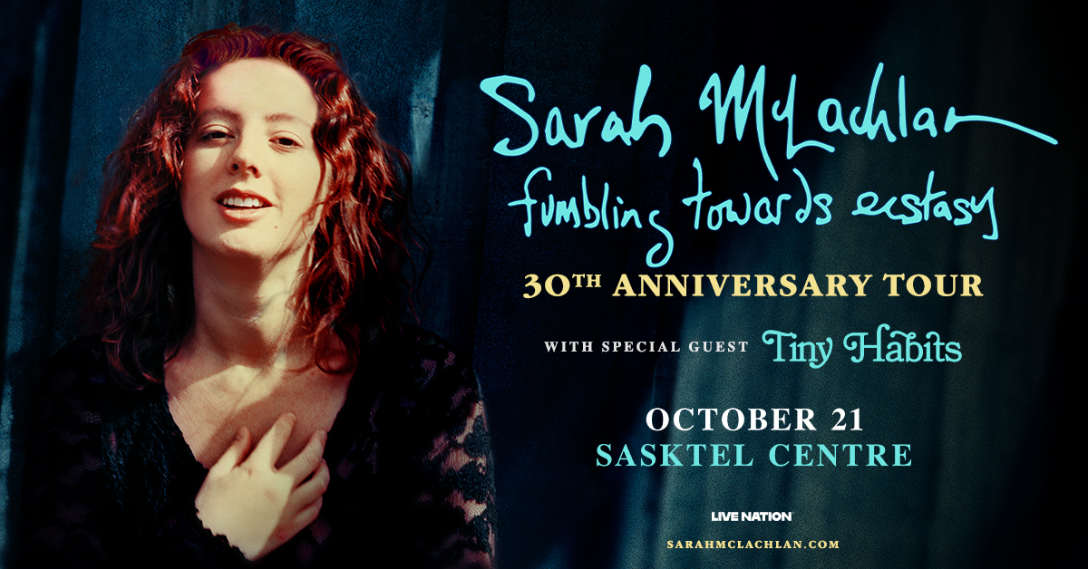 JUST ANNOUNCED: Sarah McLachlan is coming to SaskTel Centre on October 21 for her Fumbling Towards Ecstasy 30th Anniversary Tour! She’ll be playing the album front to back along with all her hits!

Tickets on sale Friday, April 25 at 10AM.  Save the date! ❤