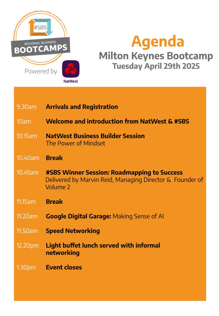 Really excited to announce the complete agenda for the Milton Keynes #SBS bootcamp on Tuesday 29th April! 🥳 

From <a href="/NatWestBusiness/">NatWest Business</a>' discussion on the power of mindset to <a href="/GoogleUK/">Google UK</a>'s advice on making sense of AI, you don't want to miss this...

Get in touch with the #SBS crew if
