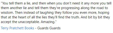 No author author is more alive and relevant today than Terry Pratchett, this quote is 36 years old and sadly more true than ever 🏳️‍⚧️
<a href="/terryandrob/">Terry Pratchett 🖤 🤍</a> <a href="/rhipratchett/">Rhianna Pratchett 🧙🏻‍♀️</a>