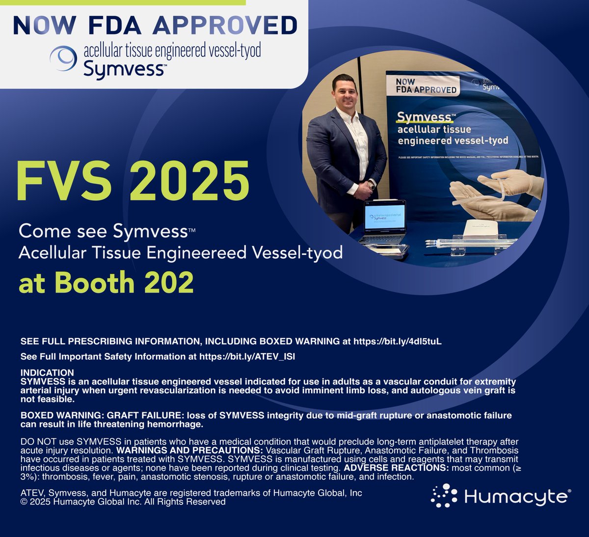 humacyte's tweet image. The Humacyte team is looking forward to the Florida Vascular Society meeting at Conrad Orlando on the 24th-27th!
👋Stop by booth 202 to see and learn more about Symvess™, a first-in-class, universally implantable, bioengineered human vessel for extremity vascular trauma…