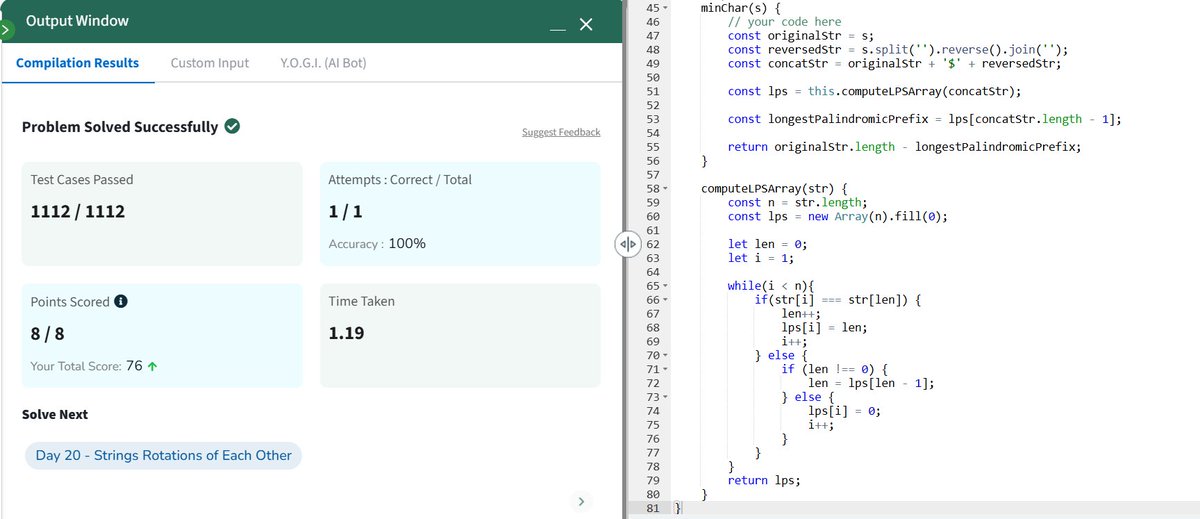 Shashank8839's tweet photo. 🚀 Day 19 of my #gfg160  Challenge – Cracking Palindromes with KMP! @geeksforgeeks 
🔁 Problem: Find the minimum characters to be added at the front of a string to make it a palindrome.
#geekstreak2025 #codingchallenge #gfg #gfg160 #palindromes #kmpalgorithm #dsa #webdevlife https://t.co/UFAqeR8PWB