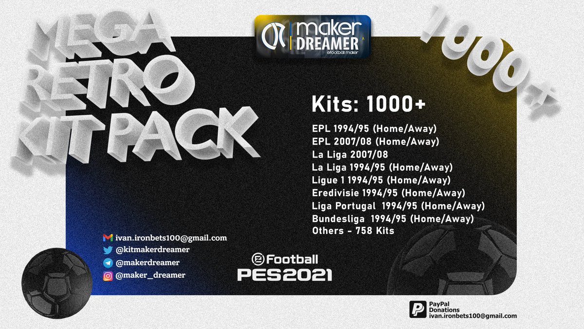 🔥#Exclusive 

✅Mega Retro Kits Pack, consisting of more than 1000 exclusive high-quality kits!

-To purchase, write in private messages📩

👀Review: youtu.be/bxswWjpfSos

#pes21 #efootball #konami #makerdreamer #kits #kitmaker #retrokits #vintage #megaretrokitspack