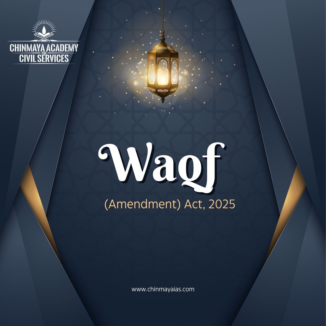 chinmayaacademy's tweet image. Get to know about Waqf (Amendment) Act, 2025

#waqf #waqfamendmentbill_2025 #waqf_board #upsc #upscpreparation #upscmaterials #upscupdates #upscprelims #upscexams