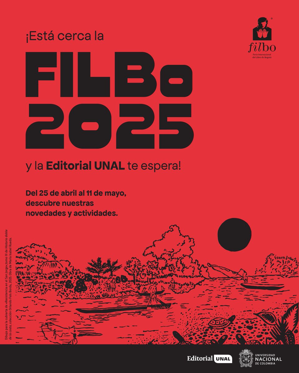 Universidad Nacional de Colombia (@unaloficial) on Twitter photo #ComunidadUNAL 📢 ¡La FilBo 2025 ya se acerca! La <a href="/editorialUN/">Editorial UNAL</a> está preparando grandes producciones editoriales, novedades y actividades para que visiten nuestro estand y puedan disfrutarlas del 25 de abril al 11 de mayo 📚 ¡Prográmense para la <a href="/FILBogota/">FeriadelLibroBogotá</a>! | #SomosUNAL #ComunidadUNAL 📢 ¡La FilBo 2025 ya se acerca! La <a href="/editorialUN/">Editorial UNAL</a> está preparando grandes producciones editoriales, novedades y actividades para que visiten nuestro estand y puedan disfrutarlas del 25 de abril al 11 de mayo 📚 ¡Prográmense para la <a href="/FILBogota/">FeriadelLibroBogotá</a>! | #SomosUNAL
